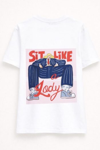 Sit Like a Lady T-shirt – White